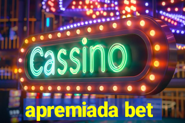 apremiada bet